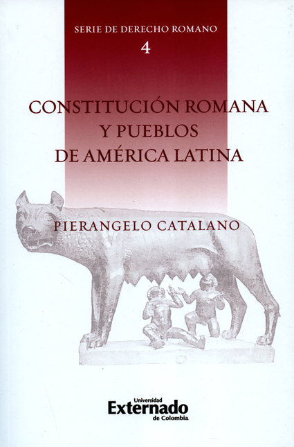 CONSTITUCION ROMANA Y PUEBLOS DE AMERICA LATINA