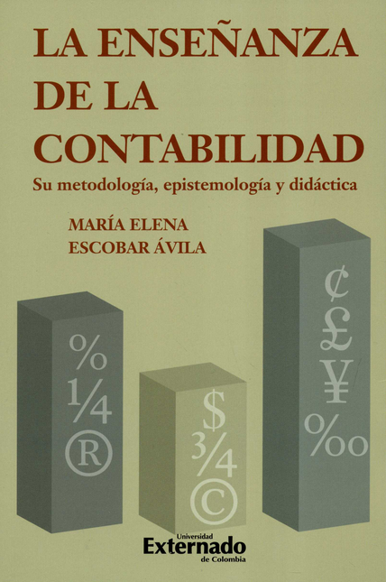 ENSEÑANZA DE LA CONTABILIDAD SU METODOLOGIA EPISTEMOLOGIA Y DIDACTICA, LA