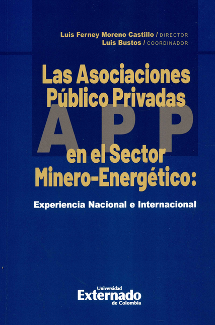 ASOCIACIONES PUBLICO PRIVADAS APP EN EL SECTOR MINERO ENERGETICO, LAS