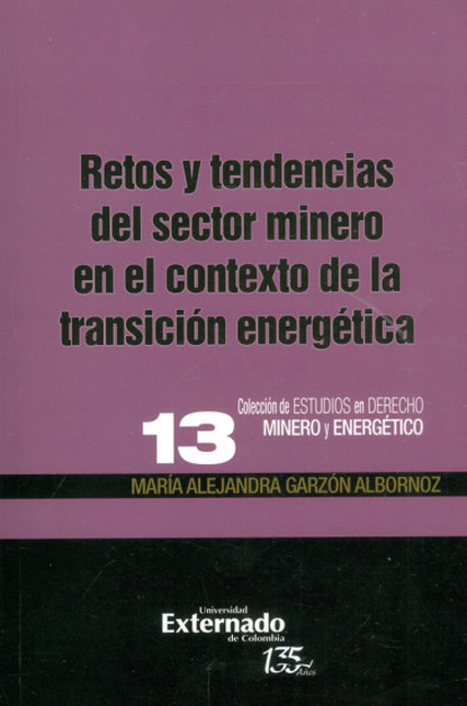 RETOS Y TENDENCIAS DEL SECTOR MINERO EN EL CONTEXTO DE LA TRANSICION ENERGETICA