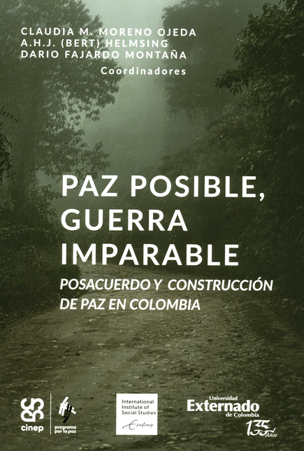 PAZ POSIBLE GUERRA IMPARABLE POSACUERDO Y CONSTRUCCION DE PAZ EN COLOMBIA