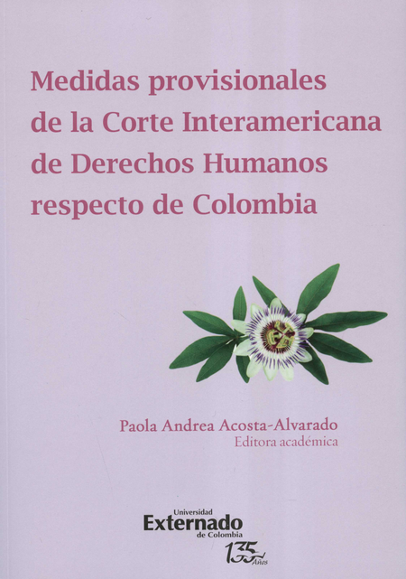 MEDIDAS PROVISIONALES DE LA CORTE INTERAMERICANA DE DERECHOS HUMANOS RESPECTO DE COLOMBIA