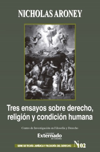 TRES ENSAYOS SOBRE DERECHO RELIGION Y CONDICION HUMANA