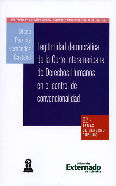 LEGITIMIDAD DEMOCRATICA DE LA CORTE INTERAMERICANA DE DERECHOS HUMANOS EN EL CONTROL DE CONVENCIONALIDAD