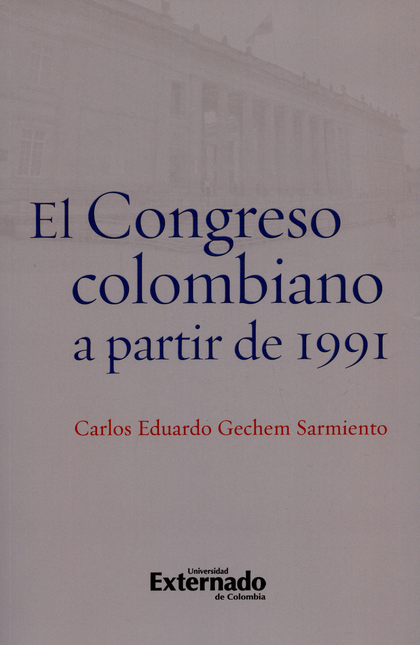 CONGRESO COLOMBIANO A PARTIR DE 1991, EL