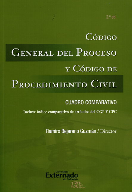 CODIGO GENERAL DEL PROCESO Y (2ª ED) CODIGO DE PROCEDIMIENTO CIVIL
