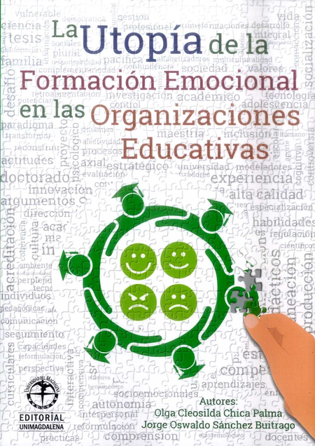 UTOPIA DE LA FORMACION EMOCIONAL EN LAS ORGANIZACIONES EDUCATIVAS, LA