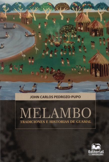 MELAMBO TRADICIONES E HISTORIAS DE GUAMAL