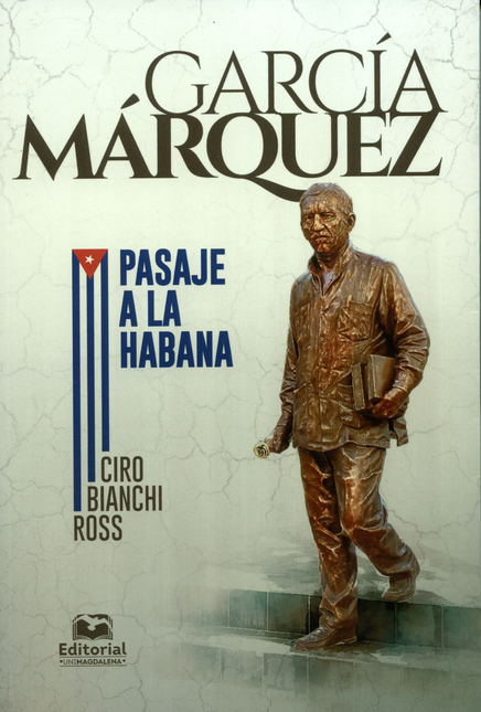 GARCIA MARQUEZ PASAJE A LA HABANA