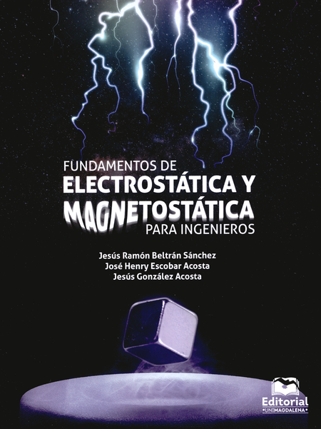 FUNDAMENTOS DE ELECTROSTATICA Y MAGNETOSTATICA PARA INGENIEROS