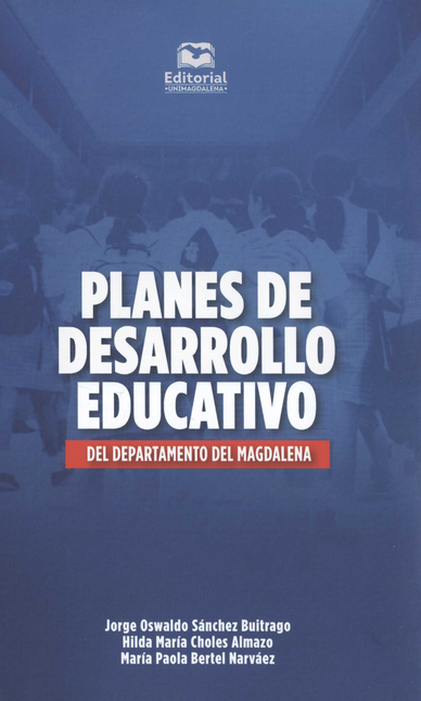 PLANES DE DESARROLLO EDUCATIVO DEL DEPARTAMENTO DEL MAGDALENA