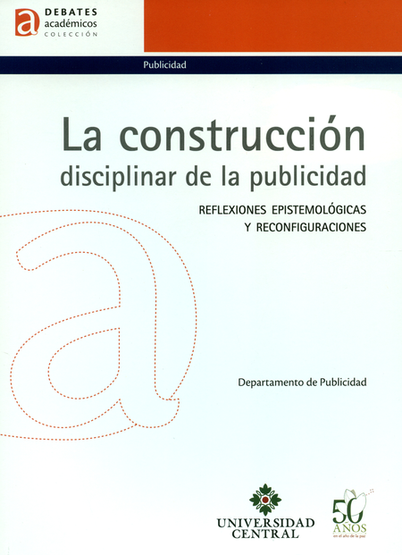 CONSTRUCCION DISCIPLINAR /EXP/ DE LA PUBLICIDAD, LA