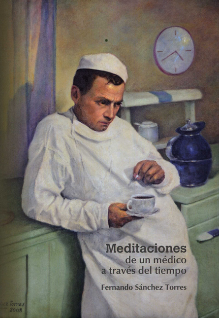 MEDITACIONES DE UN MEDICO A TRAVES DEL TIEMPO