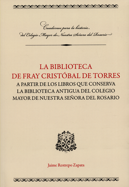 BIBLIOTECA DE FRAY CRISTOBAL DE TORRES, LA