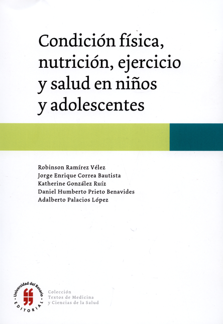 CONDICION FISICA NUTRICION EJERCICIO Y SALUD EN NIÑOS Y ADOLESCENTES
