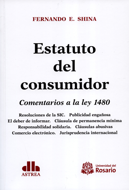 ESTATUTO DEL CONSUMIDOR. COMENTARIOS A LA LEY 1480