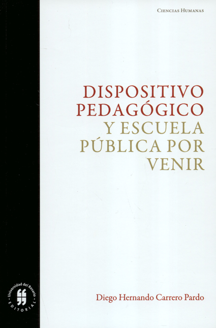 DISPOSITIVO PEDAGOGICO Y ESCUELA PUBLICA POR VENIR