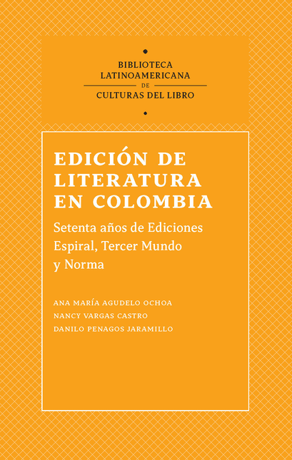 EDICION DE LITERATURA EN COLOMBIA 1944-2016