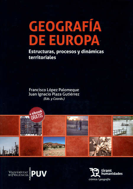 GEOGRAFIA DE EUROPA. ESTRUCTURAS PROCESOS Y DINAMICAS TERRITORIALES