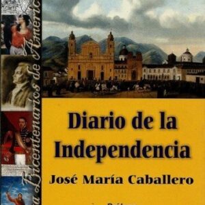 DIARIO DE LA INDEPENDENCIA