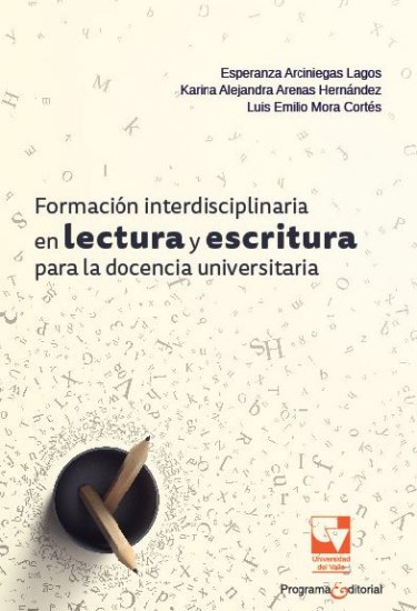 FORMACIÓN INTERDISCIPLINARIA EN LECTURA Y ESCRITURA PARA LA DOCENCIA UNIVERSITARIA