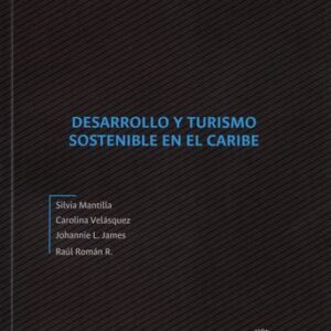 DESARROLLO Y TURISMO SOSTENIBLE EN EL CARIBE
