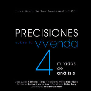 PRECISIONES SOBRE LA VIVIENDA