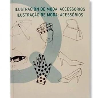 ILUSTRACION DE MODA ACCESORIOS