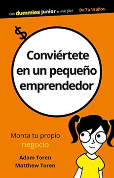 CONVIERTETE EN UN PEQUEÑO EMPRENDEDOR