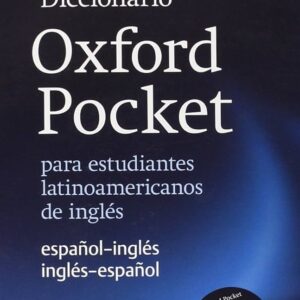 DICCIONARIO OXFORD POCKET PARA ESTUDIANTES LATINOAMERICANOS DE INGLES