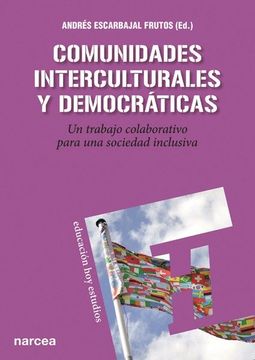 COMUNIDADES INTERCULTURALES Y DEMOCRÁTICAS UN TRABAJO COLABORATIVO PARA UNA SOCIEDAD INCLUSIVA