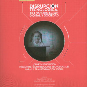 CUARTA REVOLUCION INDUSTRIAL CONTRIBUCIONES TECNOSOCIALES PARA LA TRANSFORMACION SOCIAL