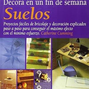 DECORA EN UN FIN DE SEMANA