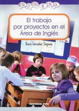 EL TRABAJO POR PROYECTOS EN EL ÁREA DE INGLÉS