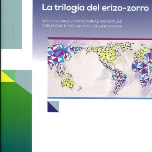 LA TRILOGÍA DEL ERIZO-ZORRO