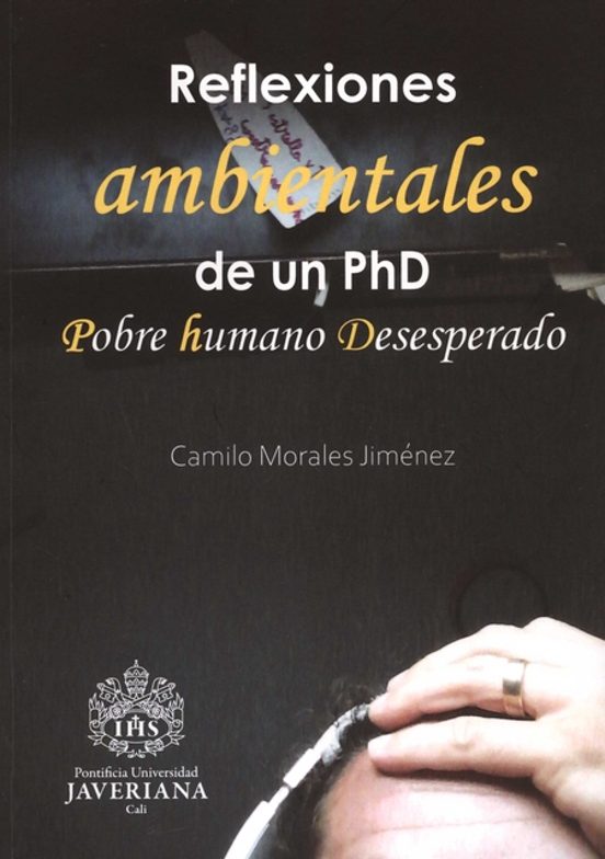 REFLEXIONES AMBIENTALES DE UN PHD