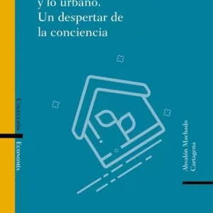 LA RURALIDAD QUE VIENE Y LO URBANO