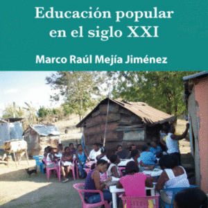 EDUCACION POPULAR EN EL SIGLO XXI