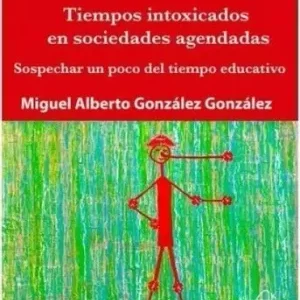 TIEMPOS INTOXICADOS