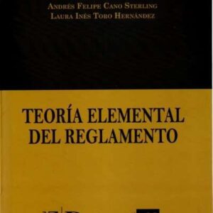 TEORIA ELEMENTAL DE REGLAMENTO