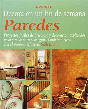 DECORA EN UN FIN DE SEMANA PAREDES