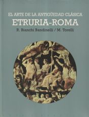 EL ARTE DE LA ANTIGÜEDAD CLÁSICA, ETRURIA ROMA