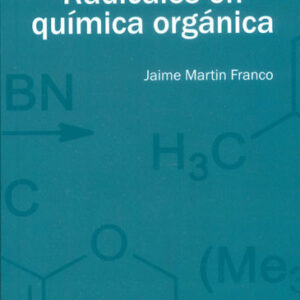 RADICALES EN QUIMICA ORGANICA