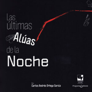 LAS ULTIMAS ALUAS DE LA NOCHE