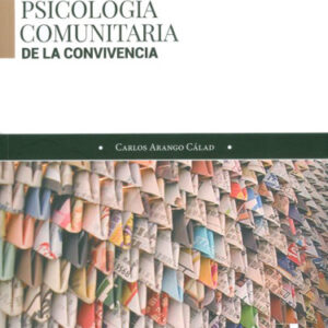 PSICOLOGÍA COMUNITARIA DE LA CONVIVENCIA