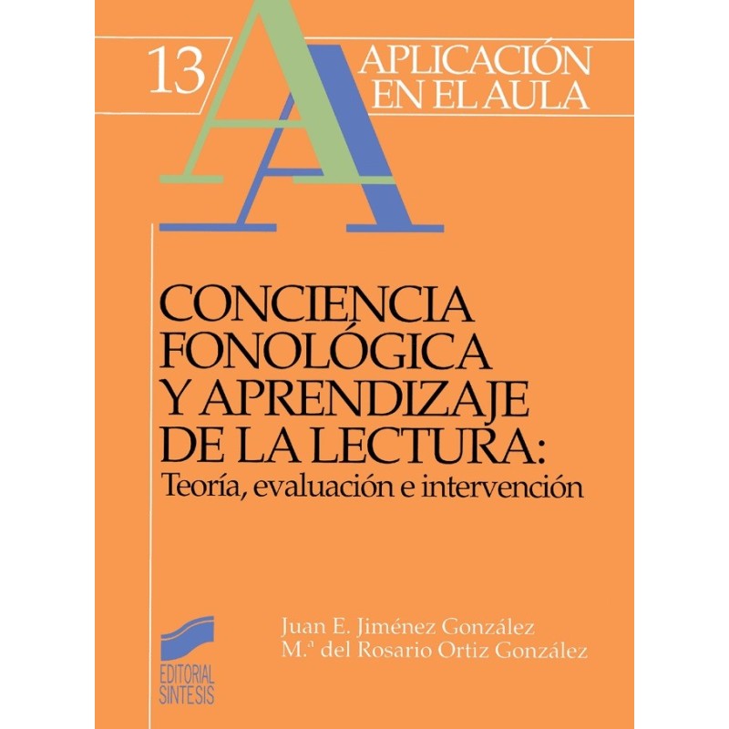 CONCIENCIA FONOLÓGICA Y APRENDIZAJE DE LECTURA TEORÍA EVALUACIÓN E INTERVENCIÓN