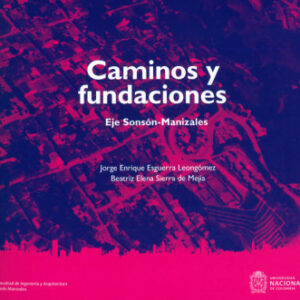 CAMINOS Y FUNDACIONES