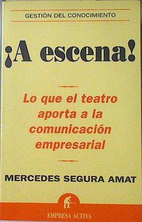 A ESCENA