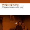 EL PEQUEÑO GUARDIA ROJOPlataforma E