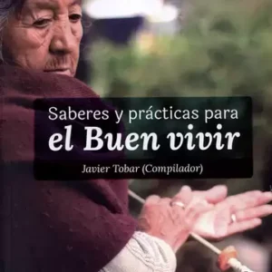 SABERS Y PRACTICAS PARA EL BUEN VIVIRPlataforma E